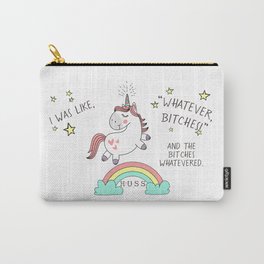 Whatever Bitches JA Huss Carry-All Pouch