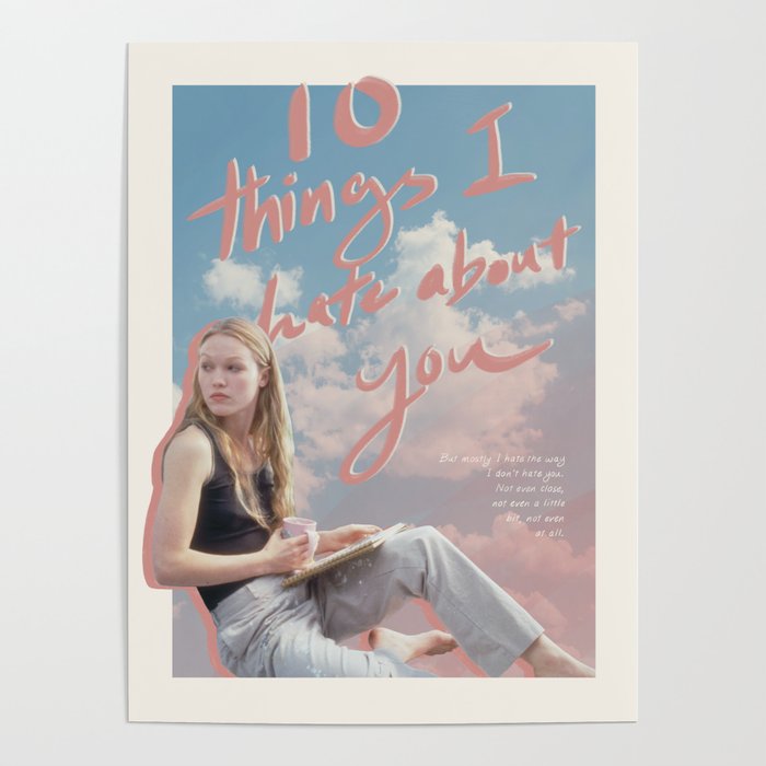 10 things I hate about you alt poster Poster by art by billee