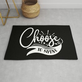 Choose To Shine Motivational Quote Typography Area & Throw Rug