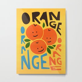 Orange A Tang Metal Print
