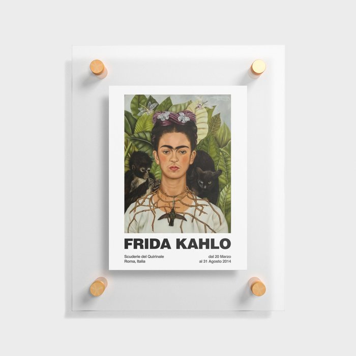 Frida Kahlo Exhibition Poster Frida Kahlo Self Portrait with Thorn Necklace and Hummingbird Roma Floating Acrylic Print