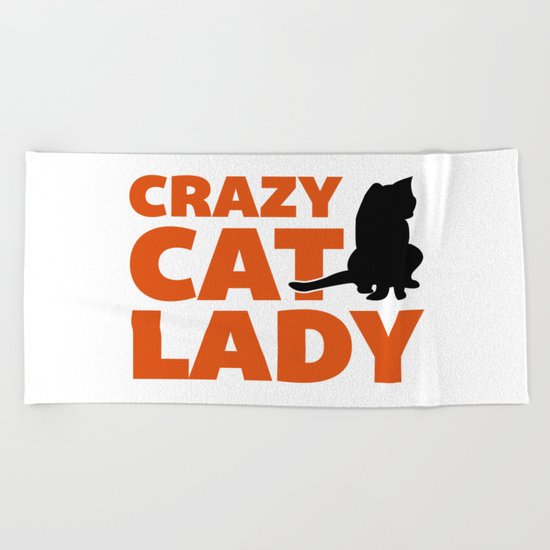 Crazy Cat Lady Funny Quote Beach Towel