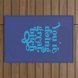 You're Doing Great, Bitch (in Blue, x 2021) Outdoor Rug