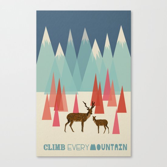 Climb Every Mountain Canvas Print
