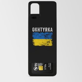 Okhtyrka Ukraine Ukrainian Patriotic Android Card Case