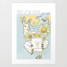 Bloom, Babe Art Print