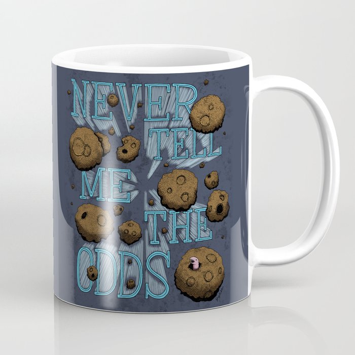 Never Tell Me The Odds Coffee Mug