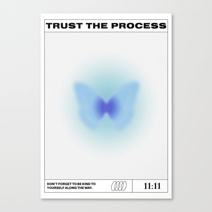 Trust The Process Canvas Print