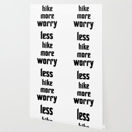 hike more worry less Wallpaper