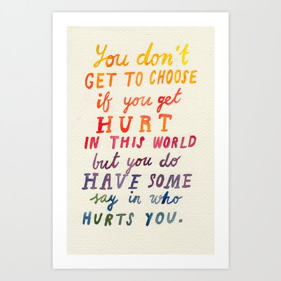 If You Get Hurt Poster Art Print