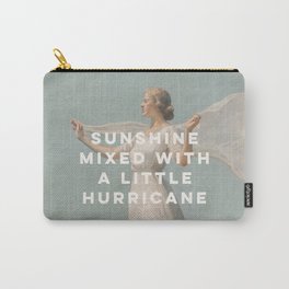 Sunshine Mixed With a Little Hurricane, Feminist Carry-All Pouch