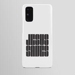 Jesus Saves Android Case