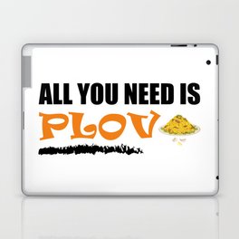 All you need is Plov! Uzbek, Azerbaijan Food, Oriental, Turkish cuisine. Laptop Skin