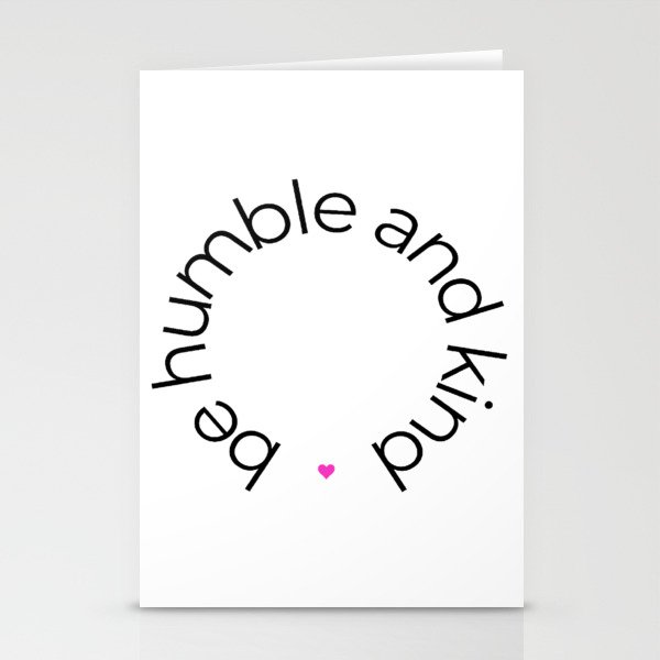 Humble And Kind Stationery Cards