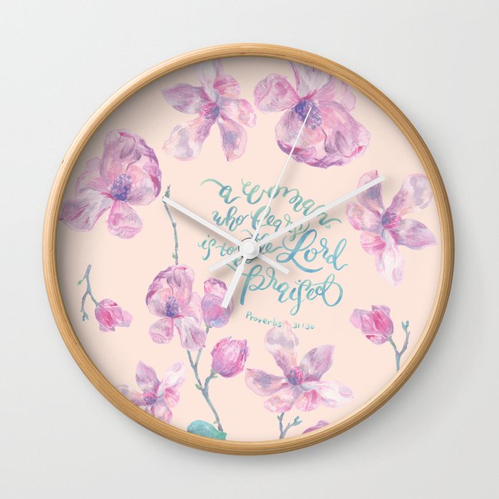A Woman to be Praised - Proverbs 31:30 - For Mothers Wall Clock