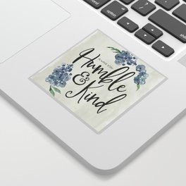 Humble & Kind Floral Quote Art Sticker