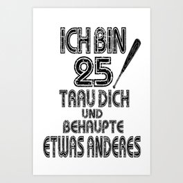 Spruch Art Prints For Any Decor Style Society6