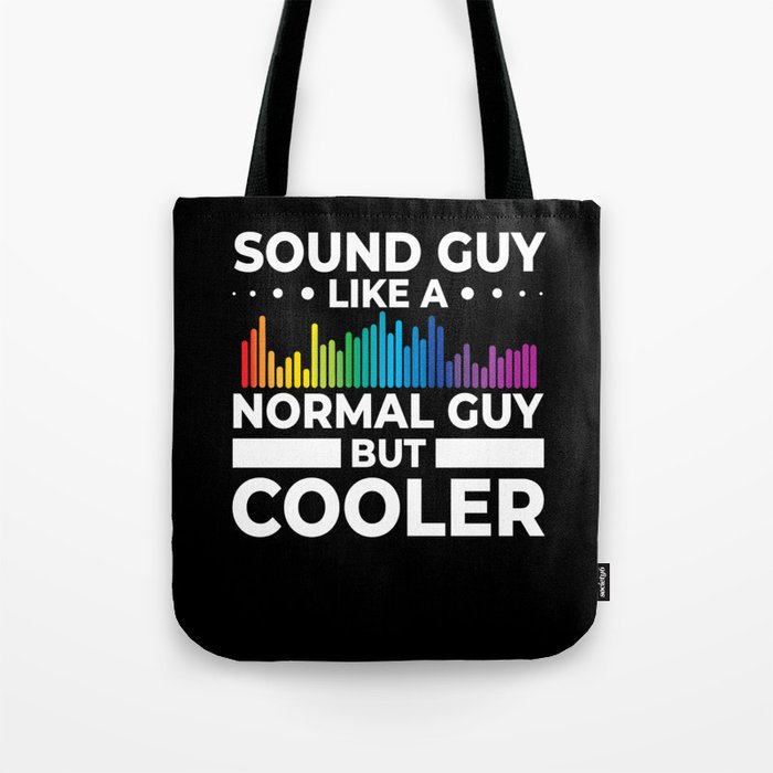 Audio Engineer Sound Guy Engineering Music Tote Bag