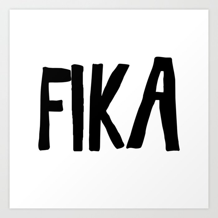 Fika Sweden Swedish Coffee Break Art Print