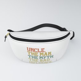 Uncle The Man The Myth The Bad Influence Fanny Pack
