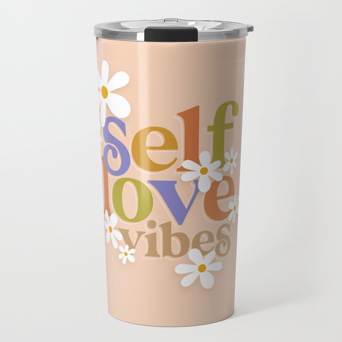 Self Love Vibes - Earthy  Travel Mug