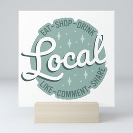 Support Local Mini Art Print