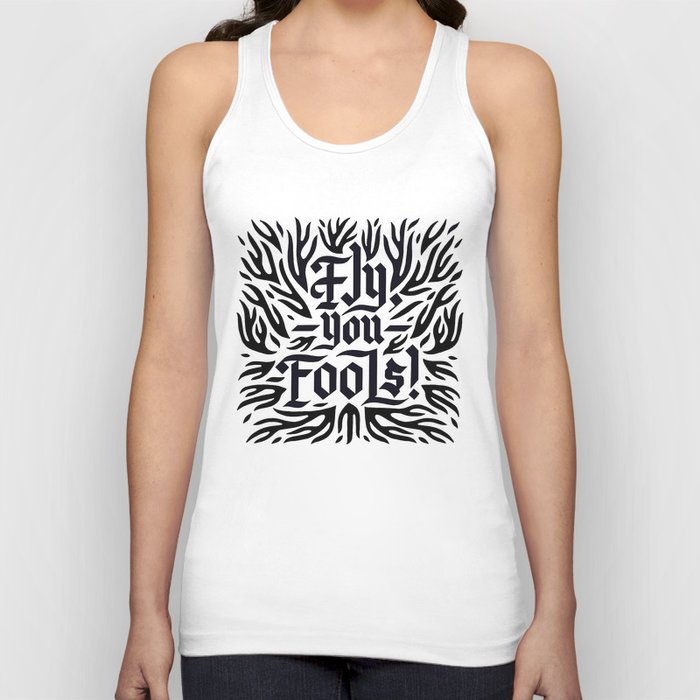 Fly you Fools (White) Tank Top