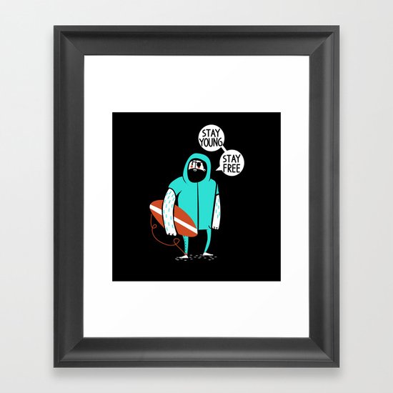 Stay young, stay free Framed Art Print