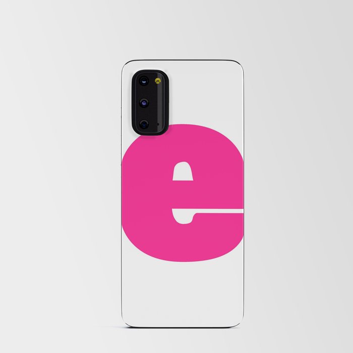 e (Dark Pink & White Letter) Android Card Case
