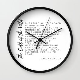 Call of the Wild by Jack London Typography by Christie Olstad Wall Clock | Dogs, Jacklondon, Mysterious, Literature, Wolves, Poetry, Theartofhappy, Writing, Callofthewild, Animal 
