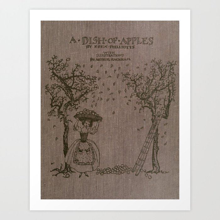 Arthur Rackham A Dish Of Apples By Eden Phillpotts 1921 Cover Artwork Art Print By Ninboy