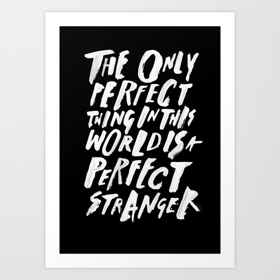 THE PERFECT THING Art Print