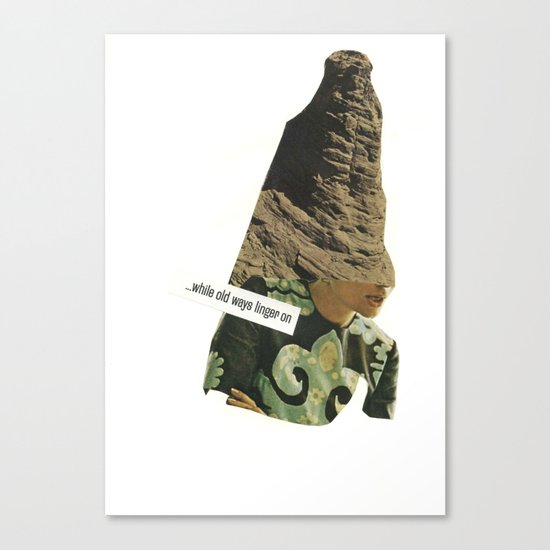 while old ways linger on Canvas Print