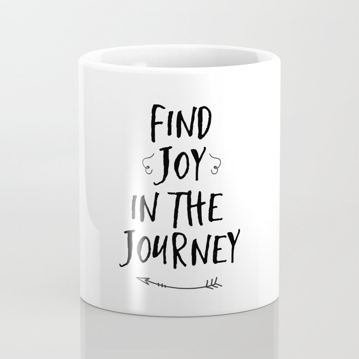 Find Joy in the Journey Mug