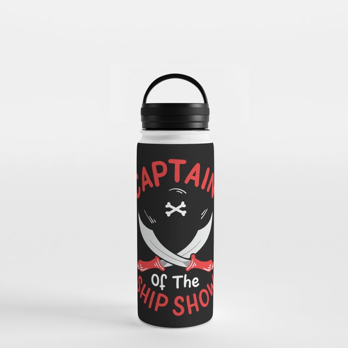 Captain Of The Ship Show Water Bottle