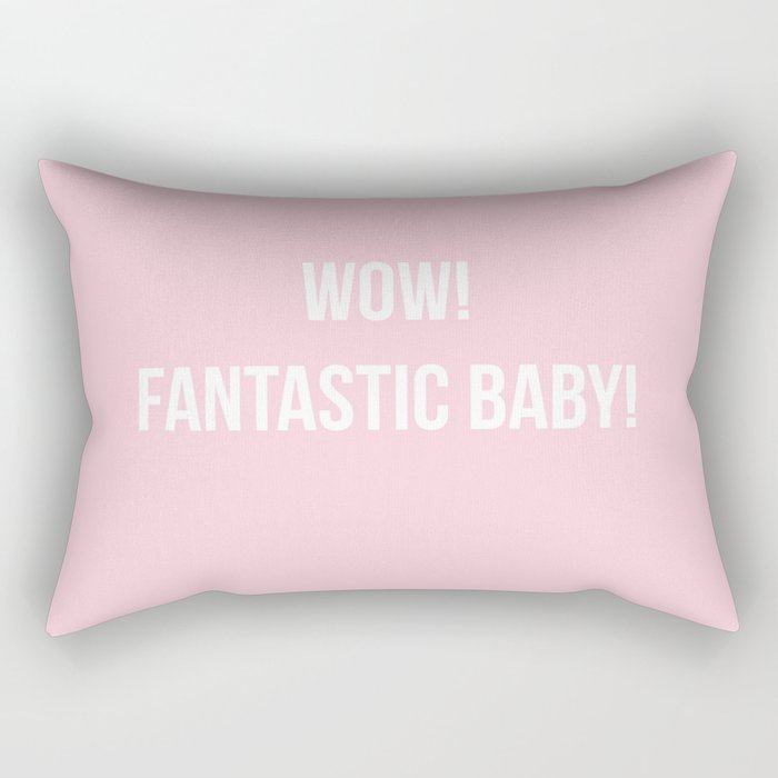 WOW! FANTASTIC BABY DANCE! Rectangular Pillow