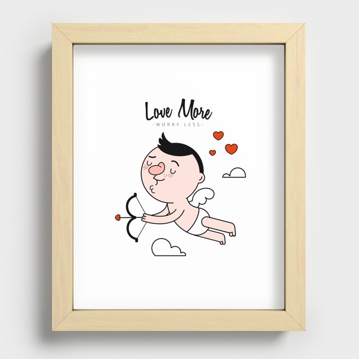Love More, Worry Less Recessed Framed Print