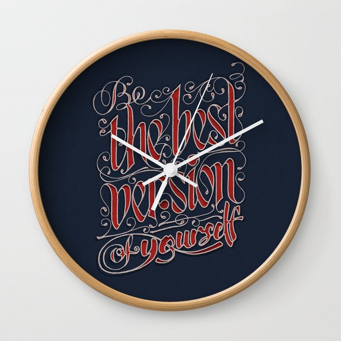 Be (the best version of) yourself Wall Clock
