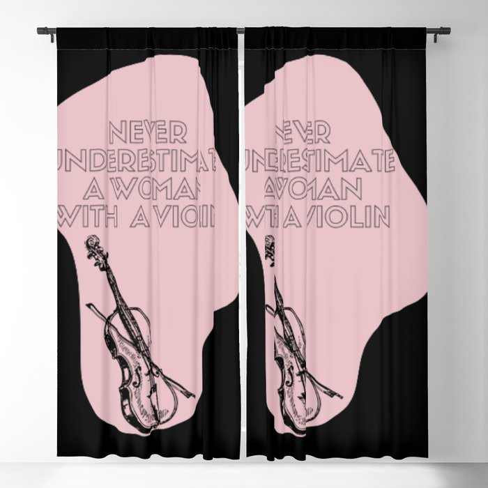 Never Underestimate A Woman With A Violin Blackout Curtain