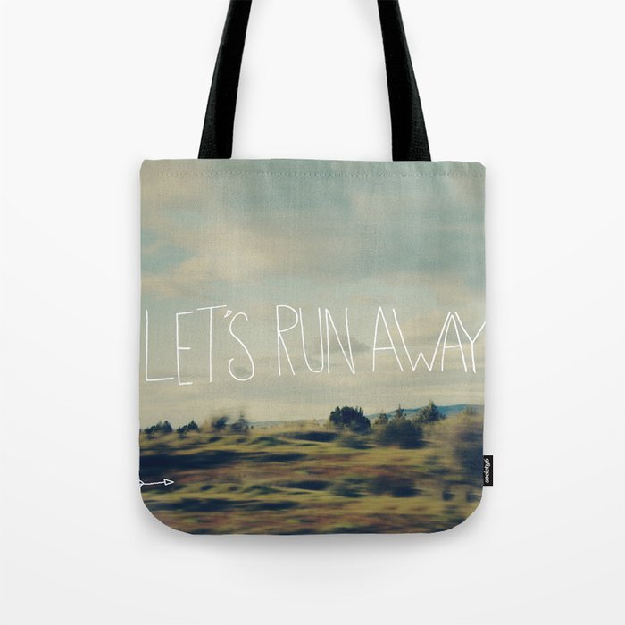 Let's Run Away Tote Bag