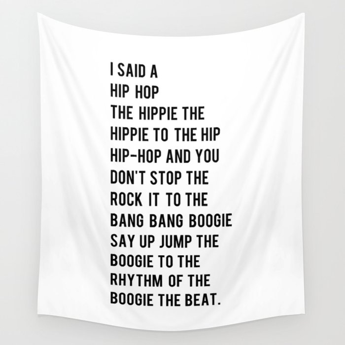 I Said a Hip Hop Hippie to the Hippie Wall Tapestry by socoart Society6