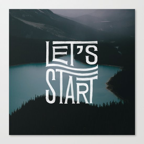 Let's Start Canvas Print