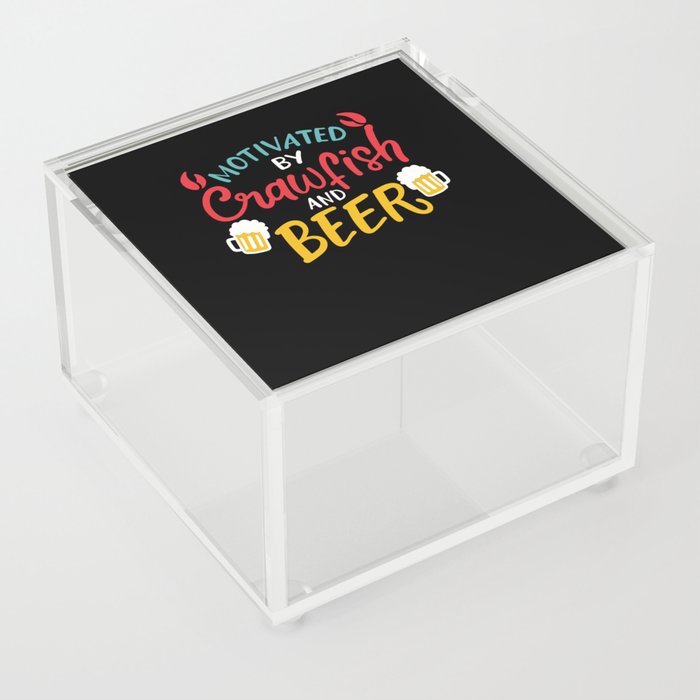 Motivated By Crawfish & Beer Acrylic Box