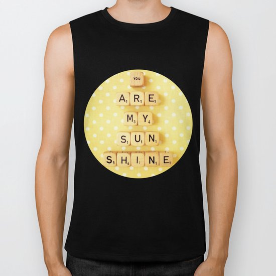 You Are My Sunshine Biker Tank