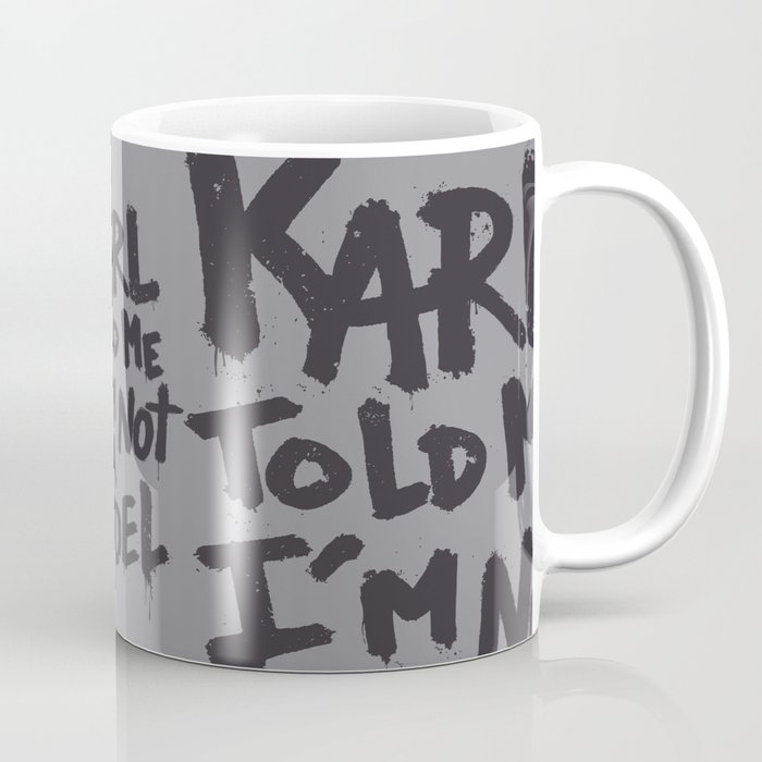 Karl told me... Coffee Mug