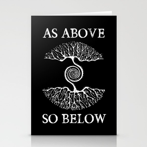 As Above So Below Stationery Cards