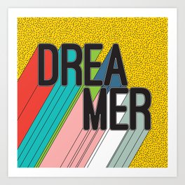 Dreamer Typography Color Poster Dream Imagine Art Print