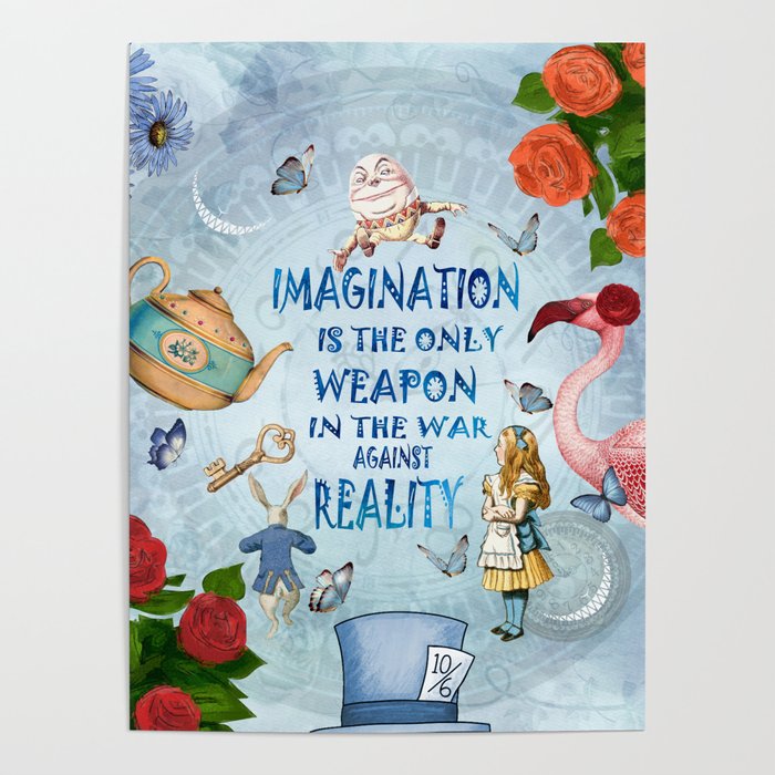 Alice In Wonderland - Imagination Poster