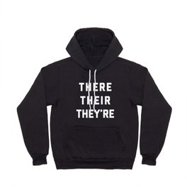 There Their They're Funny Quote Hoody