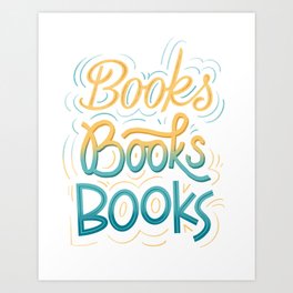 Books Books Books Art Print